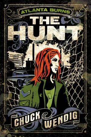 [Atlanta Burns 02] • The Hunt